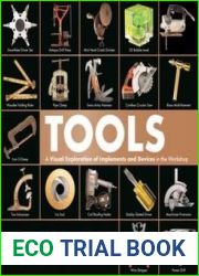 Tools A Visual Exploration of Implements and Devices in the Workshop
