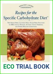 Recipes for the Specific Carbohydrate Diet (Healthy Living Cookbooks)