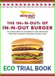 The Ins-N-Outs of In-N-Out Burger