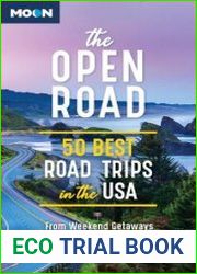 The Open Road 50 Best Road Trips in the USA, 2nd Edition
