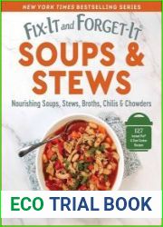 Fix-It and Forget-It Soups & Stews Nourishing Soups, Stews, Broths, Chilis & Chowders (Fix-It and Forget-It)