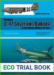 Douglas C-47 Skytrain/Dakota in Worldwide Military Service