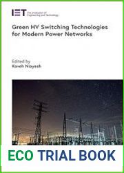 Green HV Switching Technologies for Modern Power Networks