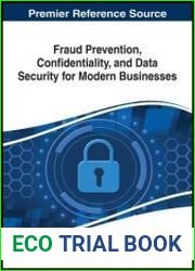 Fraud Prevention, Confidentiality, and Data Security for Modern Businesses
