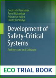 Development of Safety-Critical Systems Architecture and Software