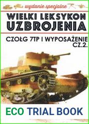 Czolg 7TP i wyposazenie cz.2 (Wielki Leksykon Uzbrojenia. Wydanie specjalne. Tom 7)