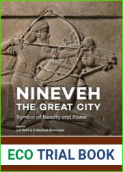 Nineveh, the Great City Symbol of Beauty and Power