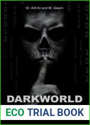 Dark World A Book on the Deep Dark Web