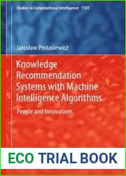 Knowledge Recommendation Systems with Machine Intelligence Algorithms