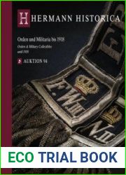 Orders & Military Collectibles until 1918 / Orden und Militaria bis 1918 (Hermann Historica Auktion №94)