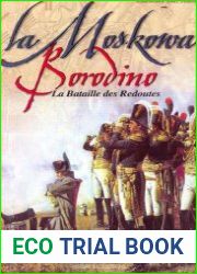 La Moskowa - Borodino La bataille des Redoutes