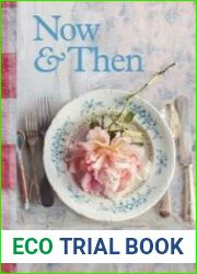 Now & Then A Collection of Recipes for Always