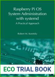 Raspberry Pi OS System Administration with systemd A Practical Approach