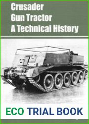 Crusader Gun Tractor A Technical History
