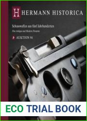 Fine Antique and Modern Firearms / Schusswaffen aus funf Jahrhunderten (Hermann Historica Auktion №94)