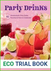 Party Drinks 62 Nonalcoholic Dirty Sodas, Punches & More to Celebrate!