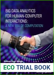 Big Data Analytics for Human-Computer Interactions A New Era of Computation