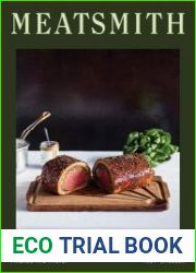 Meatsmith Home Cooking For Friends And Family