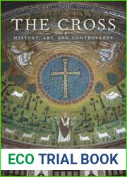 The Cross History, Art, and Controversy
