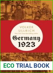 Germany 1923 Hyperinflation, Hitler|s Putsch, and Democracy in Crisis