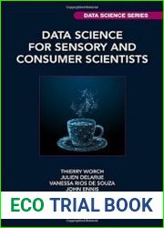 Data Science for Sensory and Consumer Scientists