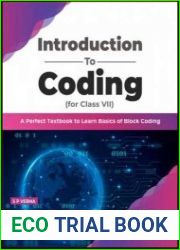 Introduction To Coding for Class VII A Perfect Textbook to Learn Basics of Block Coding