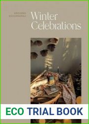 Winter Celebrations A Modern Guide to a Handmade Christmas