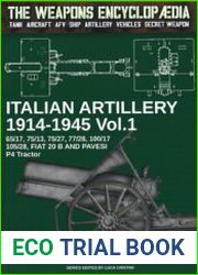 Italian Artillery 1914-1945 Vol.1 (The Weapons Encyclopedia 012)