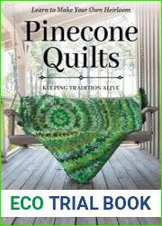 Pinecone Quilts Keeping Tradition Alive, Learn to Make Your Own Heirloom