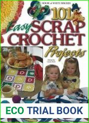 101 Easy Scrap Crochet Projects