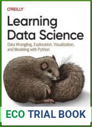 Learning Data Science Data Wrangling, Exploration, Visualization, and Modeling with Python (Final)