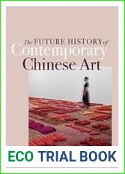 The Future History of Contemporary Chinese Art