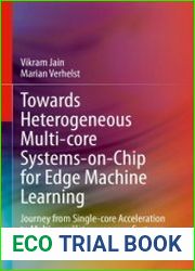 Towards Heterogeneous Multi-core Systems-on-Chip for Edge Machine Learning Journey from Single-core Acceleration to Multi-core Heterogeneous Systems