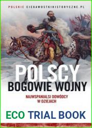 Polscy bogowie wojny. Najwspanialsi dowodcy w dziejach