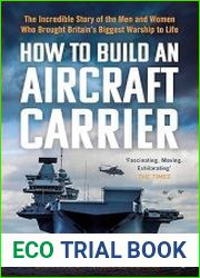 How to Build an Aircraft Carrier The incredible story behind HMS Queen Elizabeth, the 60,000 ton star of BBC2|s THE WARSHIP