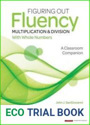 Figuring Out Fluency Multiplication and Division With Whole Numbers A Classroom Companion (Corwin Mathematics)