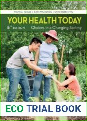 Your Health Today Choices in a Changing Society, 8th Edition