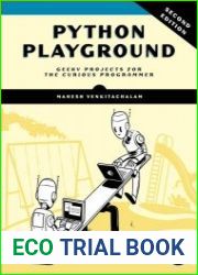 Python Playground, 2nd Edition Geeky Projects for the Curious Programmer