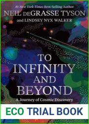 To Infinity and Beyond A Journey of Cosmic Discovery