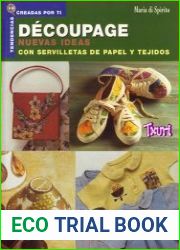 Decoupage Nuevas Ideas Con Servilletas de Papel y Tejidos