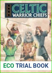 Celtic Warrior Chiefs