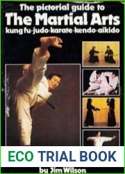 The Pictorial Guide to the Martial Arts Kung Fu, Judo, Karate, Kendo, Aikido