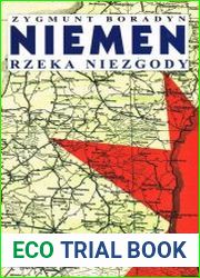 Niemen - rzeka niezgody Polsko-sowiecka wojna partyzancka na Nowogrodczyznie 1943-1944