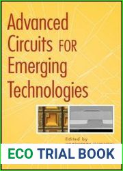 Advanced Circuits For Emerging Technologies