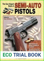 Gun Digest Book of Semi-Auto Pistols