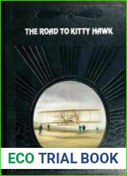 The Road to Kitty Hawk (The Epic of Flight)