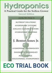 Hydroponics A Practical Guide for the Soilless Grower, 2nd Edition