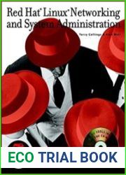 Red Hat Linux Networking and System Administration