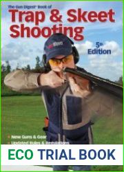 The Gun Digest Book of Trap & Skeet Shooting
