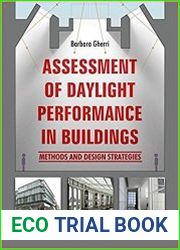 Assessment of Daylight Performance in Buildings Methods and Design Strategies